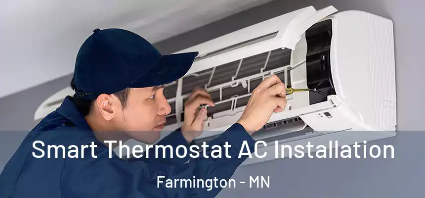 Smart Thermostat AC Installation Farmington - MN